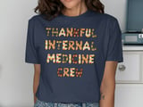 Thankful Internal Medicine Crew Graphic Tee thumbnail 9