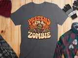 Pretend I'm A Zombie Tee thumbnail 8