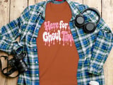 Here for a Ghoul Time Tee or Sweatshirt thumbnail 7