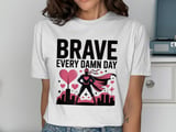 Cancer fighting t-shirt, Brave Every Damn Day Superhero, Heart City T-Shirt, Cancer Awareness Tee, Inspirational Support T-shirt thumbnail 6