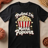 Pretend I'm Movie Popcorn Tee thumbnail 5