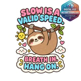 Slow Is A Valid Speed Mug Wrap thumbnail 2