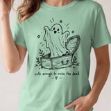 Cute Enough to Raise the Dead Tee or Sweatshirt thumbnail 11
