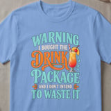 Drink Package Warning T-Shirt thumbnail 5