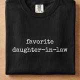 Favorite Daughter-in-Law Tee thumbnail 7