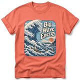 Big Wave Energy ~ Comfort Colors Premium Tee thumbnail 4