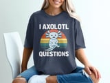 I Axolotl Questions Graphic Tee thumbnail 4