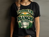 Pretend I'm Ranch Dressing Tee thumbnail 2