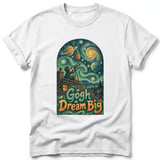 Gogh Dream Big ~ Comfort Colors Premium Tee thumbnail 9