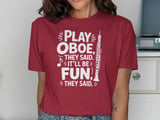 Play Oboe, They Said. It'll Be Fun! Graphic Tee thumbnail 12