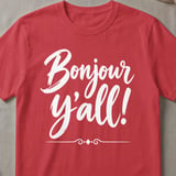 Bonjour Y'all Graphic T-Shirt thumbnail 4