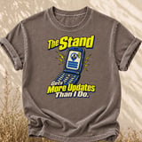 The Stand Gets More Updates Tee thumbnail 5
