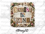 Christ is King Tumbler Wrap PNG, Christian Sublimation Design, Faith Collage 20oz Skinny Straight & Tapered Digital Download thumbnail 8
