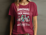 Dinosaurs Didn't Listen To Nurses Tee thumbnail 4