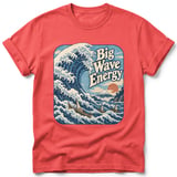 Big Wave Energy ~ Comfort Colors Premium Tee thumbnail 3