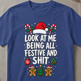 Look At Me Being Festive T-Shirt thumbnail 3
