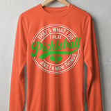 Pickleball Sport-Tek Long Sleeve Tee, That's What I Do I Play Pickleball And I Know Things, Sun Shield Shirt thumbnail 4