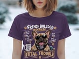 French Bulldog Total Trouble Tee thumbnail 4