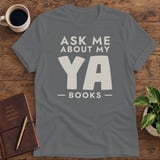 Ask Me About My YA Books Softstyle Tee thumbnail 3