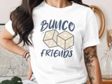 Bunco Friends Dice Game Night T-Shirt thumbnail 4