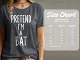 Pretend I'm A Bat Tee thumbnail 20