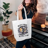 Dead Tired But Still Flying Tote Bag thumbnail 6