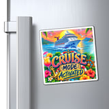 Cruise Mode Activated Vacation Magnet thumbnail 5