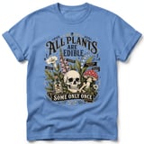 All Plants Are Edible Tee thumbnail 20