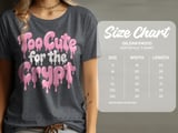 Too Cute for the Crypt Tee or Sweatshirt thumbnail 11