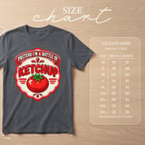 Pretend I'm A Bottle Of Ketchup Tee thumbnail 14