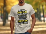 Multiple Choice Motivation Tee thumbnail 2