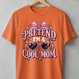 Pretend I'm A Cool Mom Tee thumbnail 4