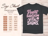 Fluent in Sarcasm and Vital Signs Graphic Tee thumbnail 7