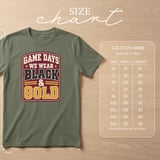 Game Days We Wear Black & Gold Tee thumbnail 14
