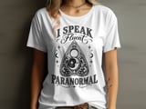 I Speak Fluent Paranormal Tee thumbnail 1