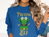 Pretend I'm An Elf T-Shirt or Sweatshirt thumbnail 13