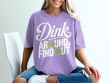 Pickleball Comfort Colors Shirt, Dink Around & Find Out, Vintage Graphic Tee, Funny Pickleball Player Gift thumbnail 9
