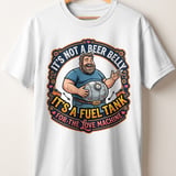 Funny Beer Belly T-Shirt for Men | Dad Bod Fuel Tank Love Machine Tee | Humorous Husband Gift | Father's Day Sarcastic Joke Shirt thumbnail 10