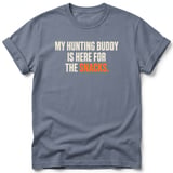 Hunting Buddy Here For Snacks Tee thumbnail 1