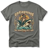 Undiagnosed Something Ain't Right Tee thumbnail 3