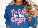 Too Cute for the Crypt Tee or Sweatshirt thumbnail 13