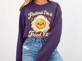 Pretend I'm A Fried Egg Tee or Sweatshirt thumbnail 15