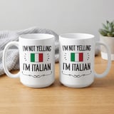 Funny Italian Gift Mug – I'm Not Yelling thumbnail 2