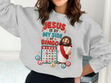 Jesus By My Side At Bingo Sweatshirt thumbnail 6
