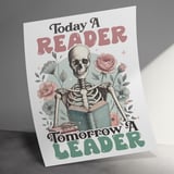 Today Reader Tomorrow Leader Poster, Floral Skull Art Print, Book Lover Gift, Motivational Skeleton Wall Decor, Education Art thumbnail 2