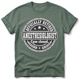Retired Anesthesiologist Tee thumbnail 9