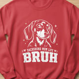 Dachshund Mom Life Bruh Tee thumbnail 8