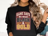 Game Days We Wear Black & Gold Tee thumbnail 13