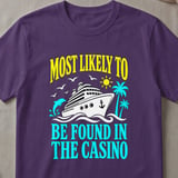 Found in the Casino Cruise T-Shirt thumbnail 2