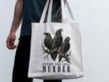 Support Your Local Murder Tote Bag thumbnail 10